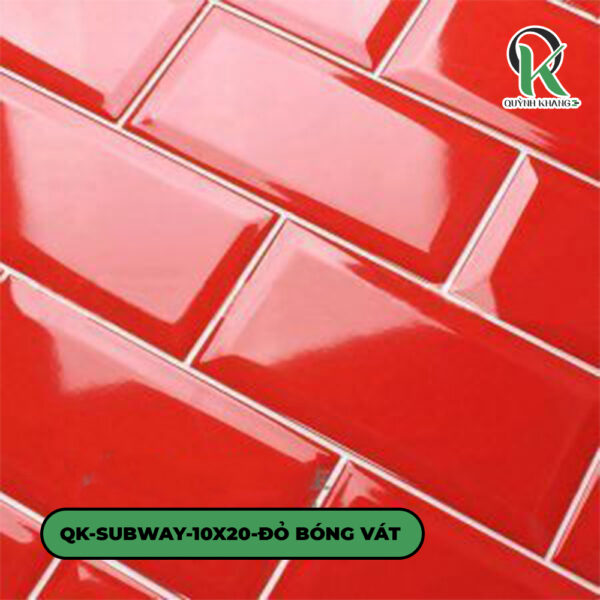 QK-SUBWAY-10X20-ĐỎ BÓNG VÁT