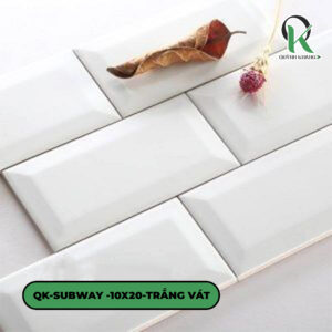 QK-SUBWAY -10X20-TRẮNG VÁT