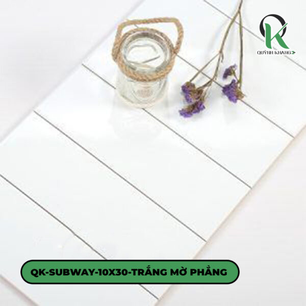 QK-SUBWAY-10X30-TRẮNG MỜ PHẲNG