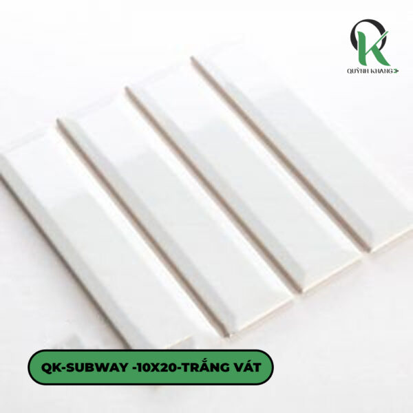 QK-SUBWAY-7.5X30-TRẮNG BÓNG VÁT (1)